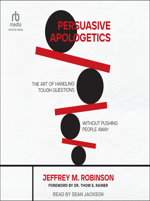 Title details for Persuasive Apologetics by Jeffrey M. Robinson - Available